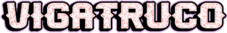 vigatruco